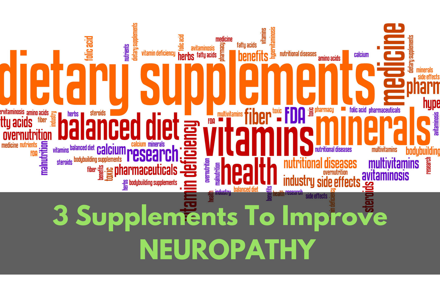 3 Supplements to Improve Neuropathy - Chiropractor in Marana ...