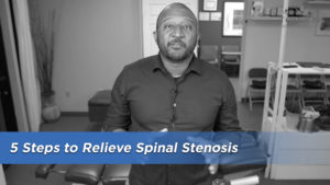 5 Steps to Relieve Spinal Stenosis