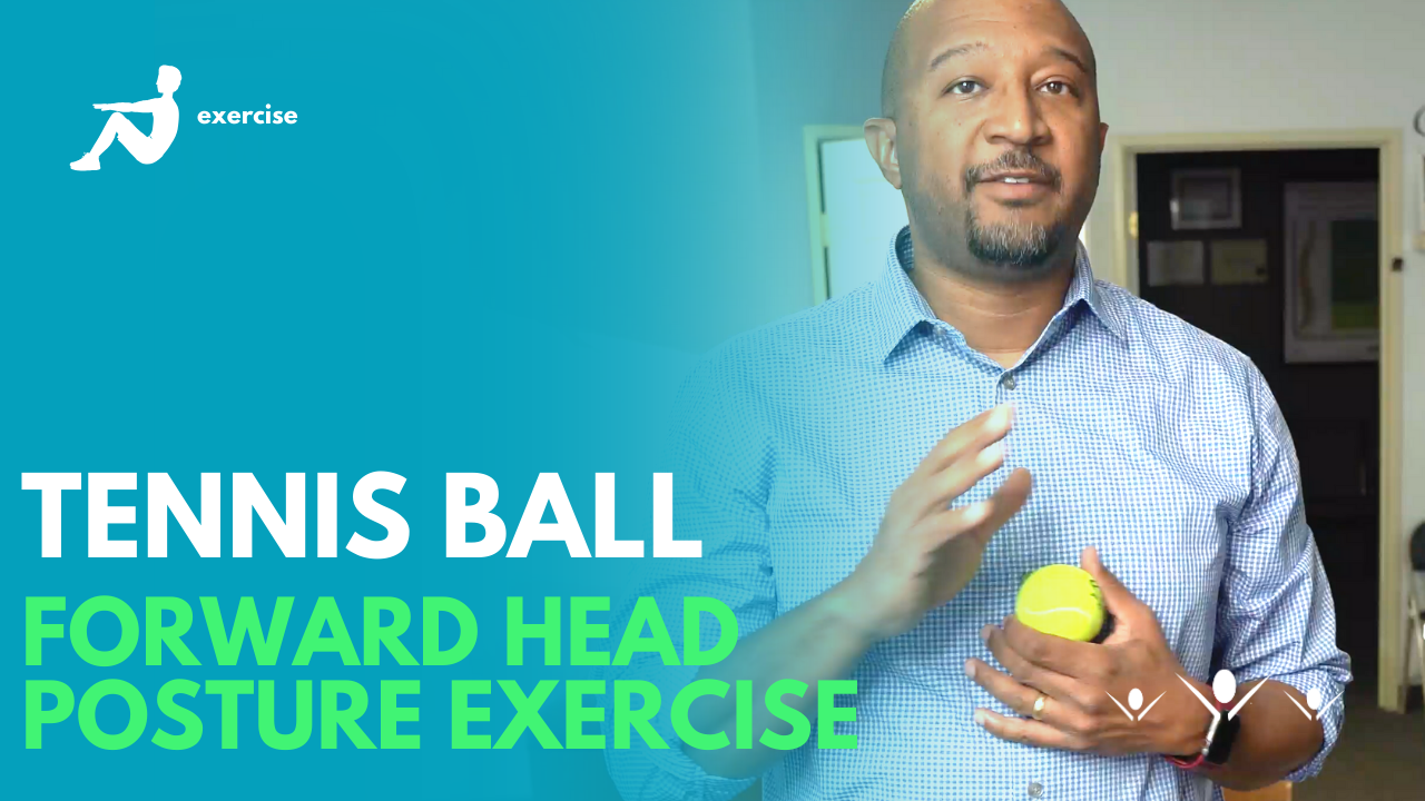 tennis ball forward head posture-tucson chiropractor